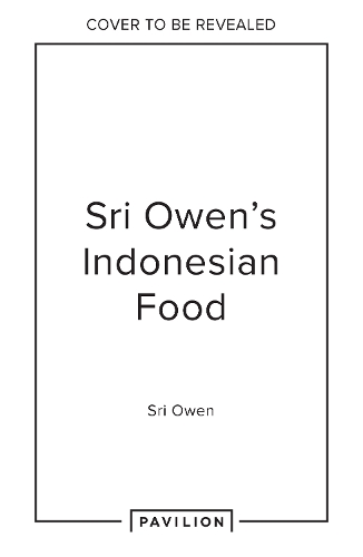 Бумажная книга «Sri Owen Indonesian Food: The New Edition by Award-Winning Food Writer, with 20 New Recipes on Modern Cooking», автор Шри Оуэн - фото №1