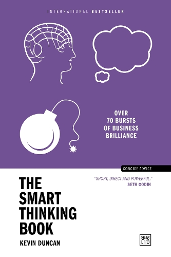 Бумажная книга «The Smart Thinking Book: Over 70 bursts of business brilliance», автор Кевин Дункан - фото №1