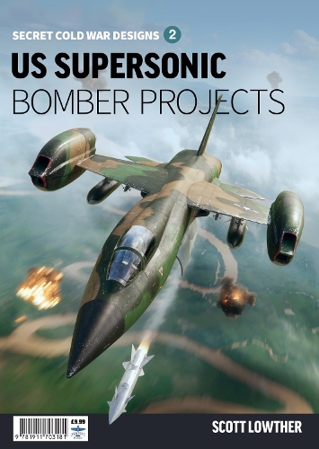 Паперова книга «US Supersonic Bomber Projects 2», автор Скотт Лоутер - фото №1