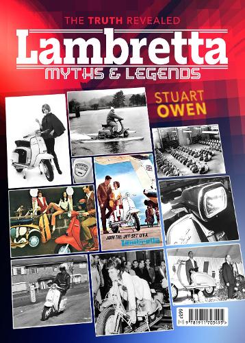 Бумажная книга «LAMBRETTA MYTHS AND LEGENDS», автор Стюарт Оуэн - фото №1