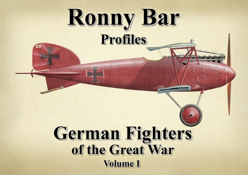 Бумажная книга «Ronny Bar Profiles: German Fighters of the Great War Vol 1», автор Ронни Барр - фото №1