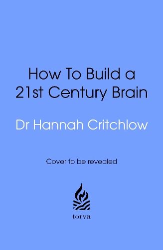 Паперова книга «The 21st Century Brain: Cutting edge neuroscience to help us navigate the future», автор Ханна Критчлоу - фото №1