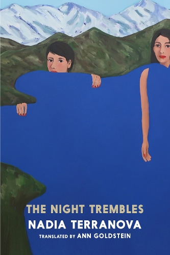 Бумажная книга «The Night Trembles: A Novel», автор Надя Терранова - фото №1