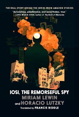 Бумажная книга «Iosi, the Remorseful Spy», авторов Орасио Лутцки, Мириам Льюин - фото №1