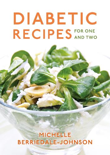 Бумажная книга «Diabetic Recipes for One and Two», автор Мишель Берридейл-Джонсон - фото №1