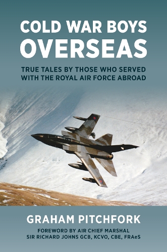 Бумажная книга «Cold War Boys Overseas: True Tales by Those Who Served with the Royal Air Force Abroad» - фото №1