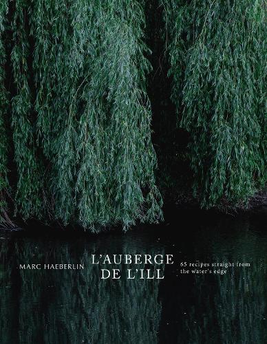 Бумажная книга «L'Auberge de l'Ill», автор Марк Хэберлин - фото №1