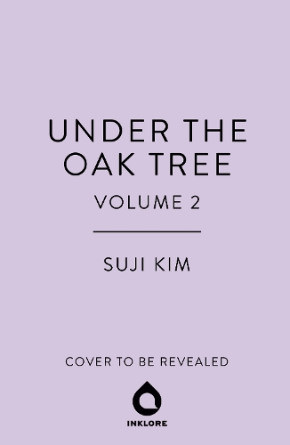 Паперова книга «Under the Oak Tree, Vol. 2 (novel)», автор Суджі Кім - фото №1