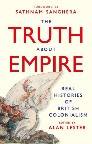 Бумажная книга «The Truth About Empire: Real Histories of British Colonialism» - фото №1