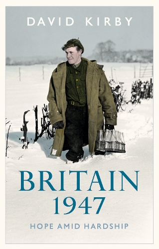 Бумажная книга «Britain, 1947: Hope Amid Hardship», автор Дэвид Кирби - фото №1