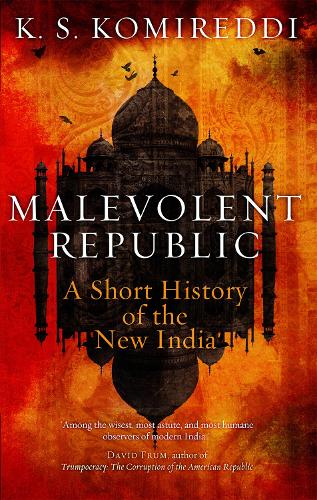 Паперова книга «Malevolent Republic: A Short History of the New India» - фото №1