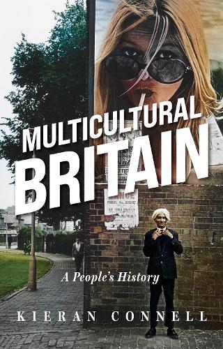 Паперова книга «Multicultural Britain: A People’s History», автор Кіран Коннелл - фото №1