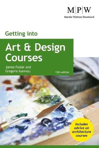 Паперова книга «Getting into Art and Design Courses», авторів Грегоріс Іоанну, Джеймс Фостер - фото №1