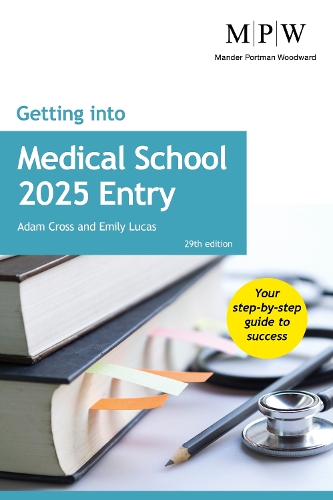Паперова книга «Getting into Medical School 2025 Entry», авторів Адам Кросс, Емілі Лукас - фото №1
