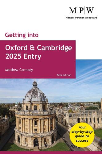 Паперова книга «Getting into Oxford and Cambridge 2025 Entry», автор Мет Кармоді - фото №1