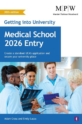 [object Object] «Getting into University: Medical School 2026 Entry: Create a Standout UCAS Application and Secure Your University Place», авторів Адам Кросс, Емілі Лукас - фото №1