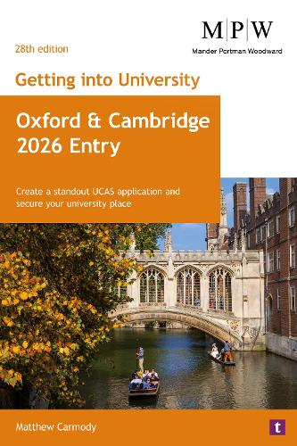 [object Object] «Getting into University: Oxford and Cambridge 2026 Entry: Create a Standout UCAS Application and Secure Your University Place», автор Мет Кармоді - фото №1