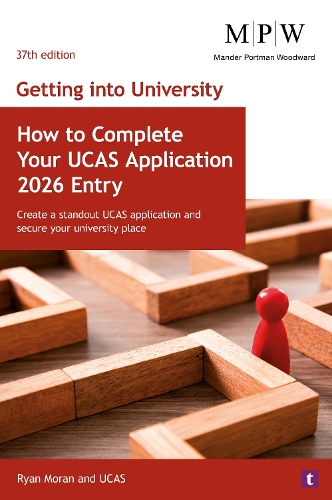 Паперова книга «Getting into University: How to Complete your UCAS Application 2026 Entry: Create a Standout UCAS Application and Secure Your University Place», автор Райан Моран - фото №1