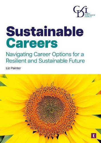 Паперова книга «Sustainable Careers: Navigating Career Options for a Resilient and Sustainable Future», автор Ліз Пейнтер - фото №1