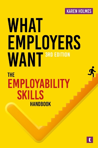Бумажная книга «What Employers Want: The Employability Skills Handbook», автор Карен Холмс - фото №1