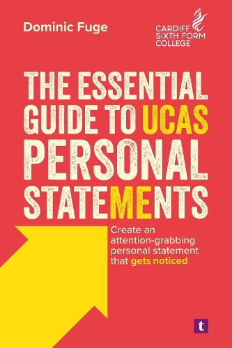 Паперова книга «The Essential Guide to UCAS Personal Statements: Create an Attention-Grabbing Personal Statement That Gets Noticed» - фото №1