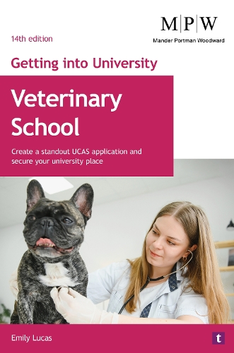 Паперова книга «Getting into University: Veterinary School: Create a Standout UCAS Application and Secure Your University Place», автор Емілі Лукас - фото №1