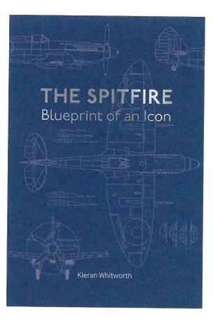 Paper book «Spitfire: Blueprint of an Icon», author Kieran Whitworth - фото №1