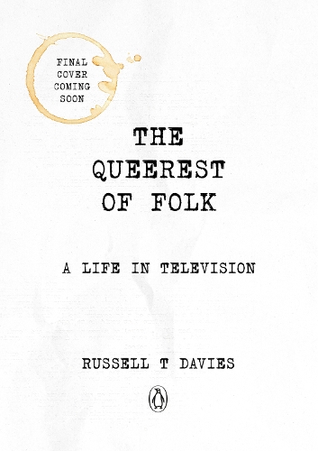 Paper book «The Queerest of Folk: A Life in Television», author Russell T Davis - фото №1