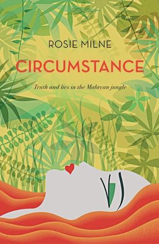 Бумажная книга «Circumstance: Truth and lies in the Malayan jungle», автор Рози Милн - фото №1