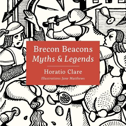 Бумажная книга «Brecon Beacons Myths and Legends», автор Горацио Клэр - фото №1