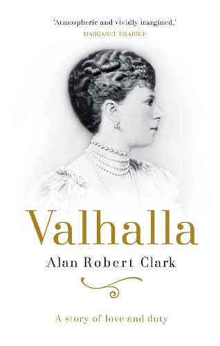 Бумажная книга «Valhalla: The untold story of Queen Elizabeth's grandmother, Queen Mary», автор Алан Роберт Кларк - фото №1