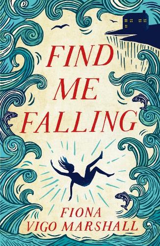 Бумажная книга «Find Me Falling», автор Фиона Виго Маршалл - фото №1