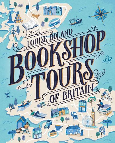Паперова книга «Bookshop Tours of Britain», автор Луїза Боланд - фото №1