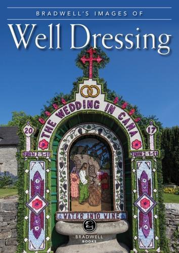 Бумажная книга «Bradwell's Images of Well Dressing», автор Луиза Маскилл - фото №1