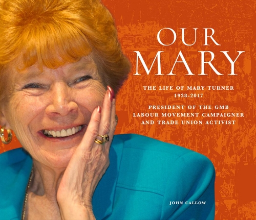 Бумажная книга «Our Mary: The Life of Mary Turner 1938 - 2017», автор Джон Каллоу - фото №1