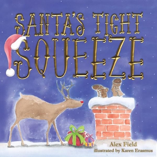 Бумажная книга «Santa's Tight Squeeze», автор Алекс Филд - фото №1