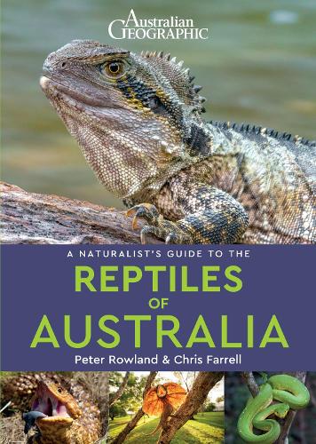 Бумажная книга «A Naturalist's Guide to the Reptiles of Australia (2nd edition)», авторов Крис Фаррелл, Питер Роуланд - фото №1