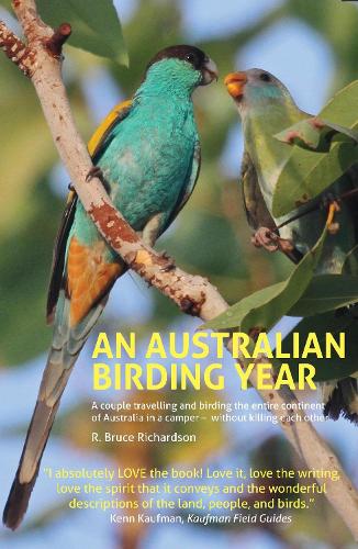 Паперова книга «An Australian Birding Year», автор Р. Брюс Річардсон - фото №1