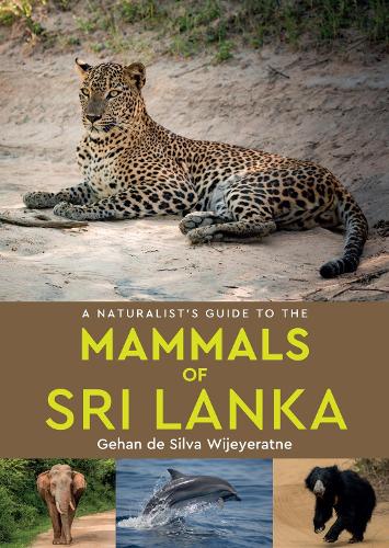Бумажная книга «A Naturalist's Guide to the Mammals of Sri Lanka», автор Гехан де Сильва Виеератне - фото №1