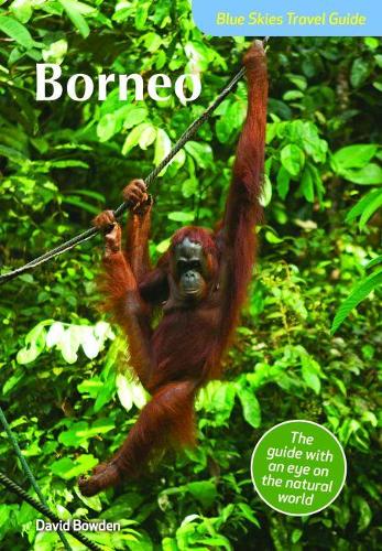 Бумажная книга «Blue Skies Travel Guide: Borneo», автор Дэвид Боуден - фото №1