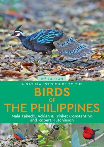 Бумажная книга «A Naturalist’s Guide to the Birds of the Philippines (2nd edition)», автор Майя Танедо - фото №1