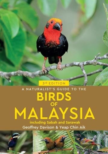 Бумажная книга «A Naturalist's Guide To Birds of Malaysia (3rd edition)», авторов Джеффри Дэвисон, Йеап Чин Айк - фото №1