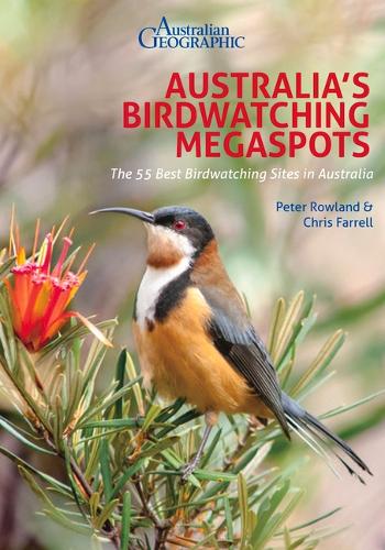 Паперова книга «Australia's Birdwatching Megaspots», авторів Кріс Фаррелл, Пітер Роуленд - фото №1