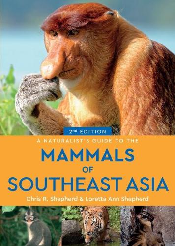 Бумажная книга «Naturalist's Guide to the Mammals of SE Asia (2nd)» - фото №1