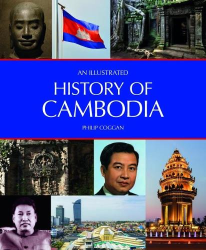 Паперова книга «An Illustrated History of Cambodia», автор Філіп Когган - фото №1