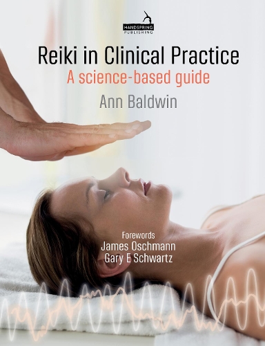 Бумажная книга «Reiki in Clinical Practice: A Science-Based Guide», автор Энн Болдуин - фото №1