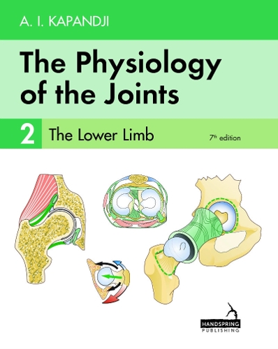 Паперова книга «The Physiology of the Joints - Volume 2: The Lower Limb», авторів Адальберт Капанджи, Александра Андерсон, Керрі Оверко - фото №1