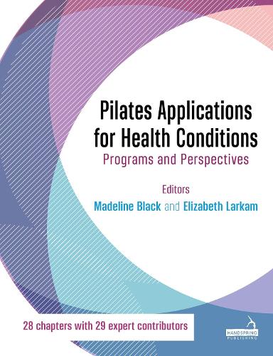 Бумажная книга «Pilates Applications for Health Conditions: Programs and Perspectives», авторов Элизабет Ларкам, Маделин Блэк - фото №1