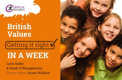 Бумажная книга «British Values: Getting it Right in a Week», авторов Линн Солтер, Сара О'Шогнесси - фото №1