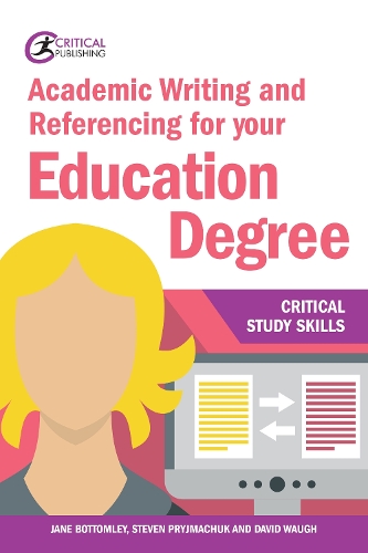 Бумажная книга «Academic Writing and Referencing for your Education Degree», авторов Джейн Боттомли, Стивен Приймачук - фото №1
